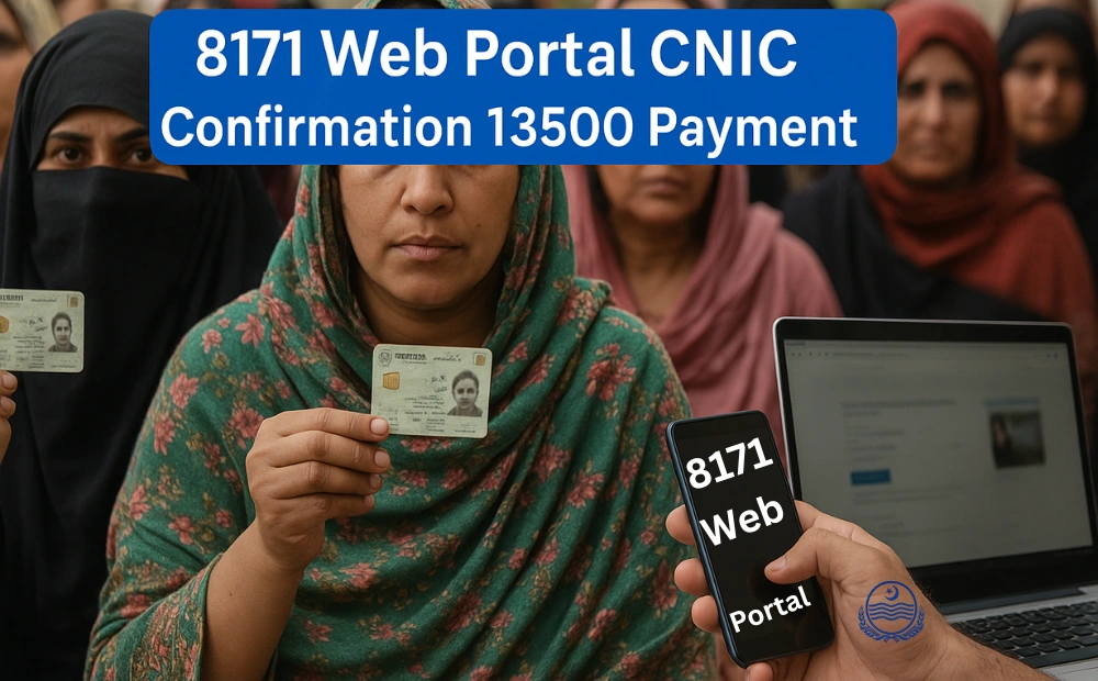8171 Web Portal CNIC Confirmation 13500 Payment Status in July 2025 Full Details