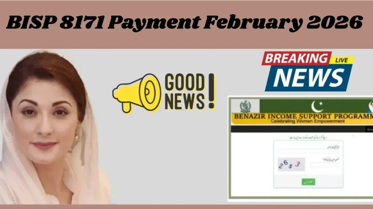 BISP 8171 Payment February 2026 – Date, Amount & CNIC Check (Latest Update)